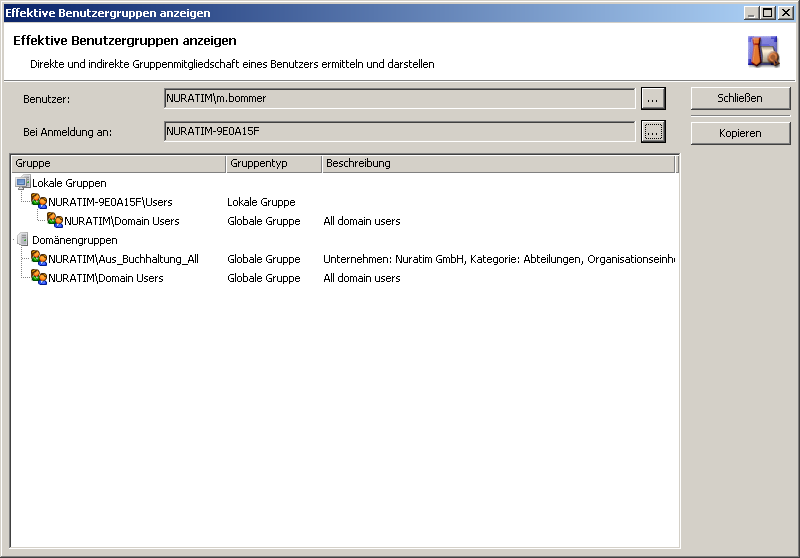 2.1.2 Effektive Benutzergruppen eines Benutzers anzeigen In diesem Dialog können Sie sich alle Benutzergruppen für einen bestimmten Benutzer anzeigen lassen.