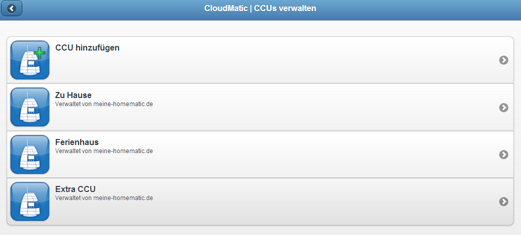 CCUs hinzufügen Mit CloudMatic können eine oder mehrere CCUs verwaltet werden. In einer View können auch mehrere CCU Kanäle gleichzeitig angezeigt werden.