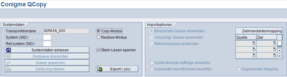 Die Oberfläche von QCOPY Systemdaten und Importoptionen Transportdomäne: automatische Ermittlung System (SID): geändertes System Ref.