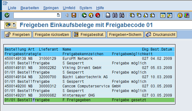 Abbildung 3: freigegebene Bestellung Wenn alle gewünschten Bestellungen freigegeben sind, schließen Sie den Vorgang mit dem Button (sichern) ab.