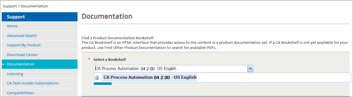 Best Practices-Dokumentation Sie können das Bookshelf folgendermaßen anzeigen: Über das Menü "Hilfe" in der browserbasierten Anwenderoberfläche von CA Process Automation.