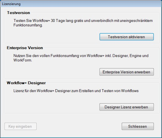 Lizenzierung Wählen Sie hier die gewünschte Lizenz. Haben Sie bereits die Enterprise Version registriert, wird die Lizenz automatisch aktiviert.