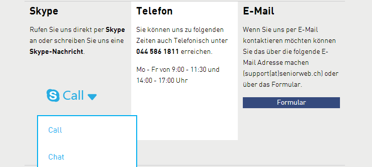 Wenn Sie mit der Maus über das Skype-Call-Logo fahren, erscheint ein Dropdown mit zwei Möglichkeiten um den Support über Skype anzufragen.