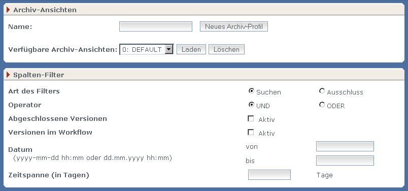 Dokumente Das Archiv Abb. 2.16: Dialog Archiv-Einstellungen Dieser Dialog gliedert sich in die Abschnitte Archiv-Ansichten und Spalten-Filter.