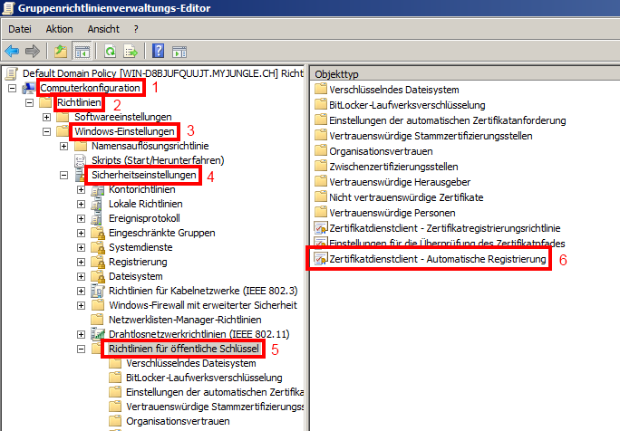 4.3 Konfiguration Autoenrollment für das Domänencontroller- Zertifikat 1. Starten Sie die Gruppenrichtlinienverwaltung (START -> Verwaltung -> Gruppenrichtlinienverwaltung) 2.