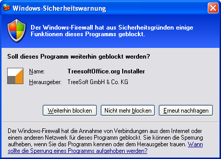 Abbildung 5.1.3 Beispiel einer Firewall-Meldung unter Microsoft Windows Vista bzw.