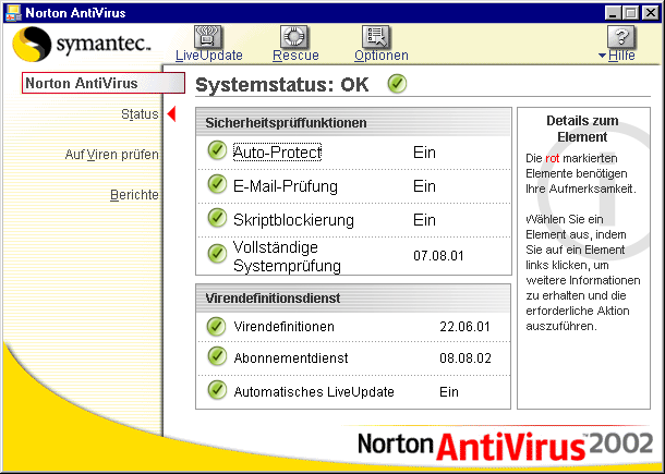 Grundlagen zu Norton AntiVirus Virenschutzstatus überprüfen Wenn Norton AntiVirus sich unerwartet verhält oder wenn Sie sich nicht sicher sind, ob alles auf Viren geprüft wird, sehen Sie nach, wie