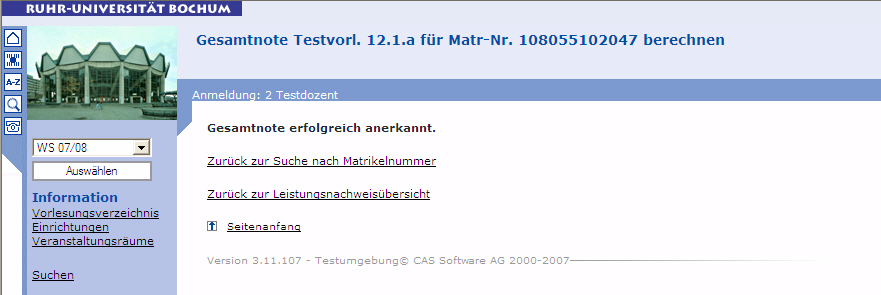 Abbildung 6.4: Ergebnis der Gesamtnotenberechnung Die Seite, die Ihnen nach erfolgreicher Anerkennung der Gesamtnote angezeigt wird (Abbildung 6.