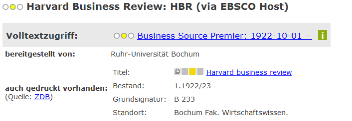 Beispieltreffer HBR in der EZB Hinweis auf Print-Ausgabe! Hinweis: Wenn Sie dem Link folgen landen Sie in diesem Fall in einer Datenbank, in anderen Fällen auf Verlagsseiten.