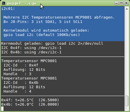 C Linux und Raspberry PI Beispiele 8/13 i2c01 Mehrere Temperatursensoren Siehe auch 12c00.