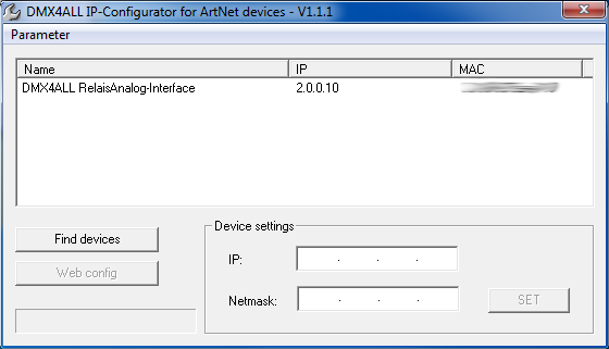 ArtNet Relais/Analog Interface 5 Einstellen der IP mit IP-Configurator Der IP-Configurator ermöglicht die Einstellung der IP-Adresse und der Netzmaske auch dann, wenn die Netzwerkeinstellung des PC
