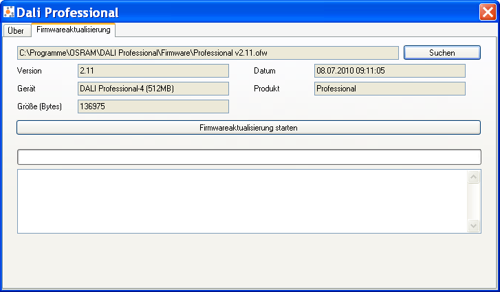 Update abgeschlossen ist Fenster schliessen und Reset durchführen Voreingestellter Pfad für die Firmware (abgelegt bei Softwareinstallation) C:\Programme\OSRAM\DALI Professional\Firmware Anzeige zum