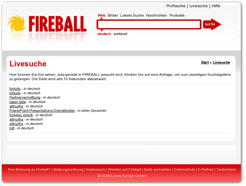 Einfachstes Beispiel: Fireball Livesearch Searches of others