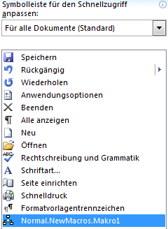 Nun auf das Office Logo klicken: Word Optionen und Anpassen wählen Links oben Befehle auswählen, Makros wählen Das