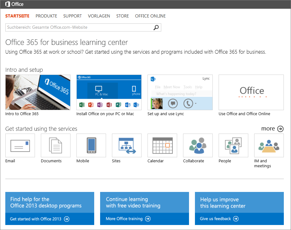 Benötigen Sie weitere Informationen? Im Office 365-Informationscenter (http://go.microsoft.
