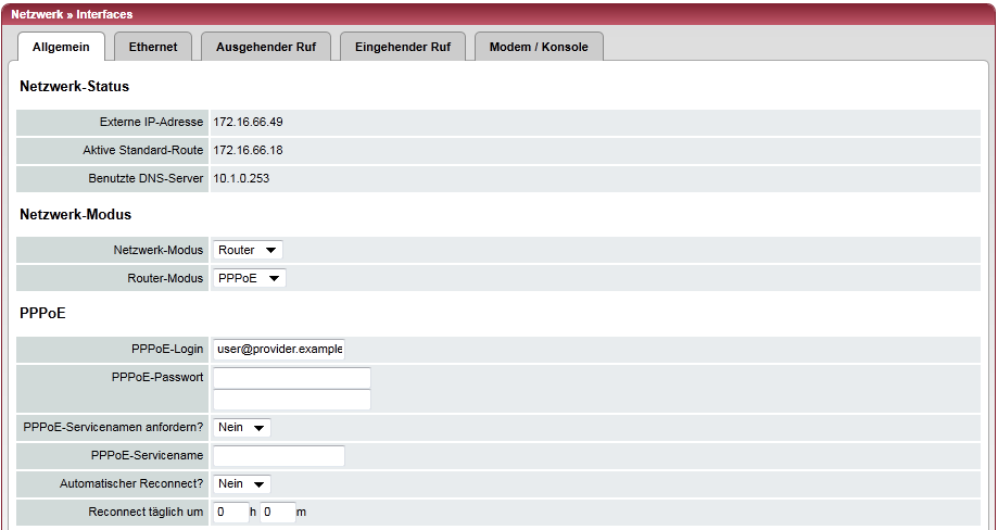 Menü Netzwerk Netzwerk-Modus = Router, Router-Modus = PPPoE Wenn als Netzwerk- Modus Router und als Router-Modus PPPoE ausgewählt ist Netzwerk >> Interfaces >> Allgemein (Netzwerk-Modus = Router,