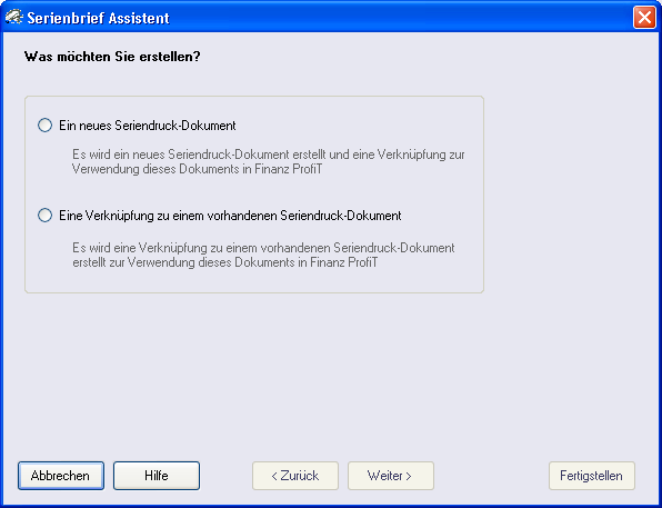 1.3 Entscheiden Sie sich hier, ob Sie a) ein neues Seriendruck-Dokument oder b) eine Verknüpfung