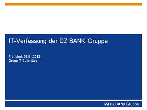 Die DZ BANK Gruppe stellt sich gemeinsam diesen Herausforderungen und hat schon viel erreicht. (I/II) Vortrag Thomas Ullrich 26.01.
