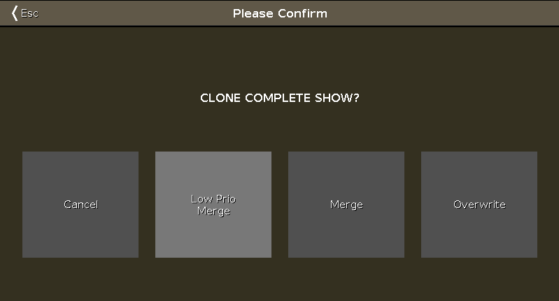 7.9. Clone Funktion Fenster Wenn Sie ein Fixture klonen, fragt die Konsole nach der Clone Methode. Hier sind vier Optionen verfügbar: Abbrechen: Um das Clone Kommando abzubrechen, tippen Sie hier.