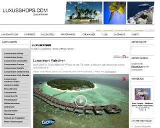 Herzlich willkommen bei Luxusshops.com Jährlich suchen eine Vielzahl an Internetsurfer nach hochwertigen Produkten aus den Bereichen Mode und Fashion, Lifestyle, Kreuzfahrten, Luxus und Reisen.