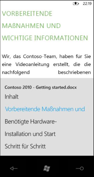 Eine wichtige Besonderheit, ist die Gliederung, die sich in allen Microsoft Office Anwendungen in Windows Phone 7 wiederfindet.
