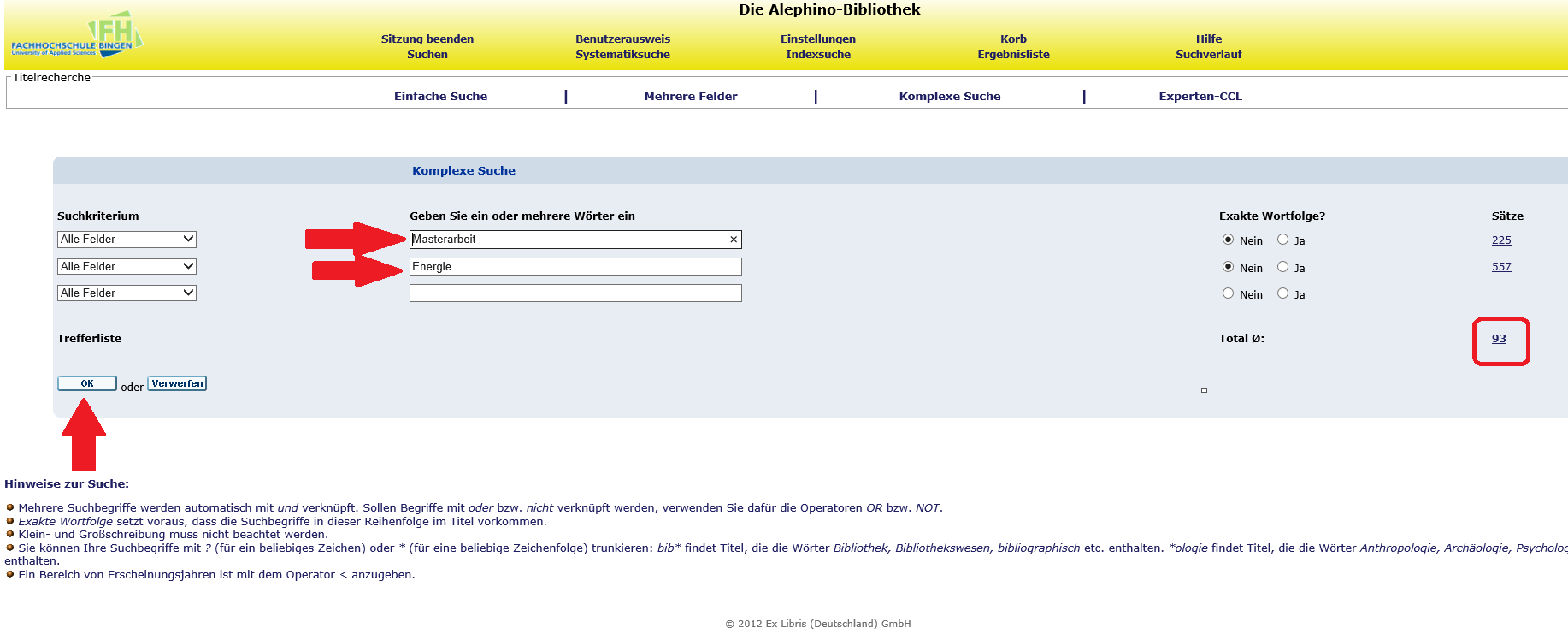 Schritt 2: Treffen Sie nun ihre Auswahl unter der Rubrik Suchkriterium und geben Sie ihre gewünschten Daten in die Suchfelder ein. Bestätigen Sie mit OK.