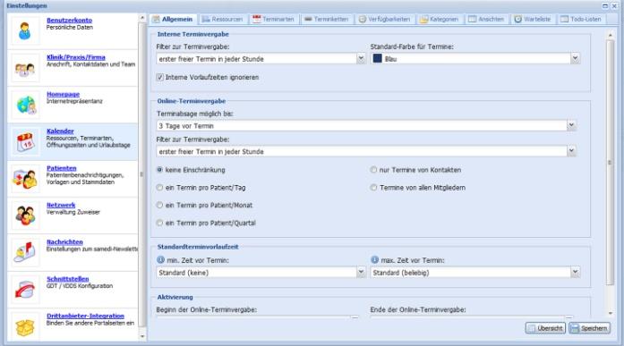 Einstellungen Kalender 4 5 6 7 8 9 0 ) Allgemeine Einstellungen ) Ressourcen* konfigurieren (Ärzte, Assistenz, Räume, Geräte, etc.