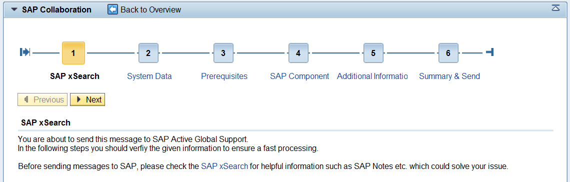 SAP Collaboration (1) The Assignment Block Sap Collaboration is used to create SAAp support messages.