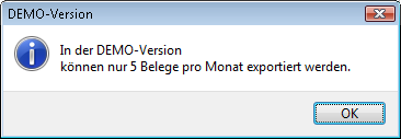 Haben Sie eine DEMO-Version, werden Sie darauf hingewiesen, dass nur 5 Belege pro Monat exportiert wurden. 3.5 Windows Explorer öffnen Mit diesem Button wird ein Windows Explorer geöffnet.