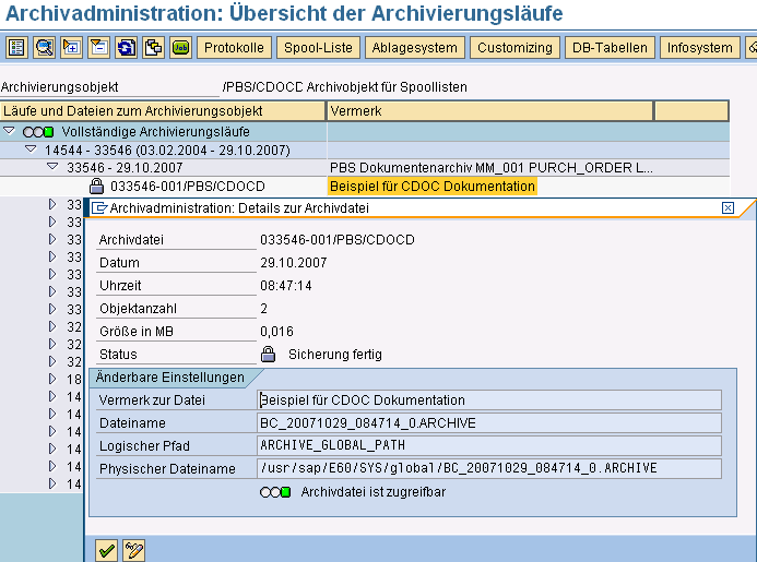 PBS archive add on CDOC - Administration - 11 Abb. 4: Anzeige einer /PBS/CDOCD Archivdatei über SAP Transaktion SARA 3.1.2 Automatisierung des Archivierungsprozesses Abb.