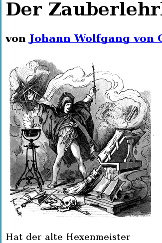 Übung 2: Der Zauberlehrling illustriert Ergänzen Sie ihre Zauberlehrling-Webseite folgendermassen: Der Name des Autors soll einen Hyperlink auf die entsprechende Wikipedia-Seite
