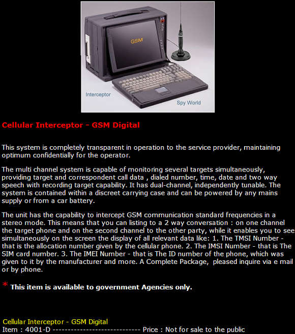 "GSM Interceptor" für Regierungsbehörden des Spy World Shops im Jahr 2007. Rechtliche Zulässigkeit von so genannten IMSI-Catchern Kleine Anfrage vom 23.08.2001 der Abgeordneten Dr.