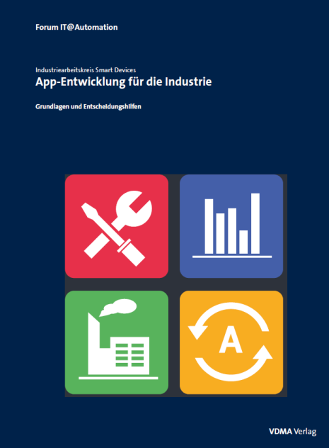Spezielle Anforderungen der Industrie Aspekte einer App-Strategie Mobilitätsanalyse, Anwendungsszenarien und Industrie 4.