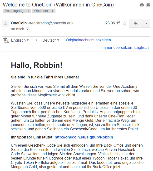 Die nachfolgende E-Mail habe ich auch gleich in Deutsch übersetzen lasen!