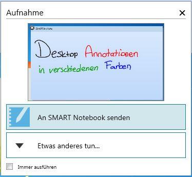 Desktop-Annotationen Es öffnet sich ein Fenster für Sie und Sie können die Aufnahme an die Software Smart Notebook 15 senden.