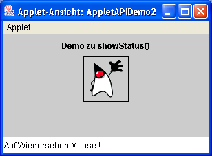 BEREICH DATENTECHNIK V JV 637 02 TH 01 Java-Applet-API (7-2) Demonstrationsbeispiel 2 zum Java-Applet-API (Demo zu showstatus()), Forts. Einbettende HTML-Datei (AppletAPIDemo2.