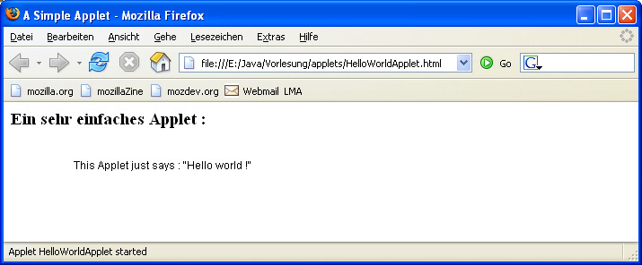 FG TECHNISCHE INFORMATIK V JV 612 00 TH 02 Aufbau und Funktionsweise von Java-Applets (2) Demonstrationsbeispiel eines sehr einfachen Applets Applet-Code (Datei HelloWorldApplet.