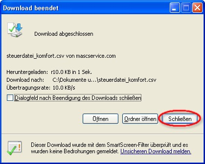 Nachdem der Download abgeschlossen ist, drücken Sie auf Schliessen. Sie brauchen die Datei nicht zu öffnen, sondern nur zu speichern. Sie können die Datei öffnen, um sie zu bearbeiten.