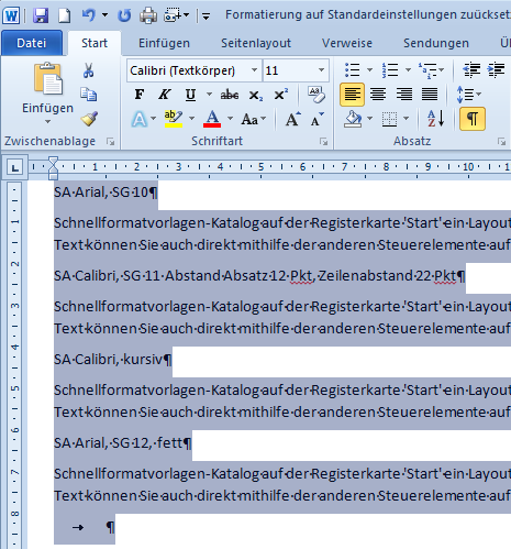 Durch Kopieren unterschiedliche Formatierungen vereinheitlichen 3. Mit der Tastenkombination Strg + Leertaste werden alle bisherigen Formatierungen wie Schriftart, -größe, Fettschrift, Kursiv, etc.