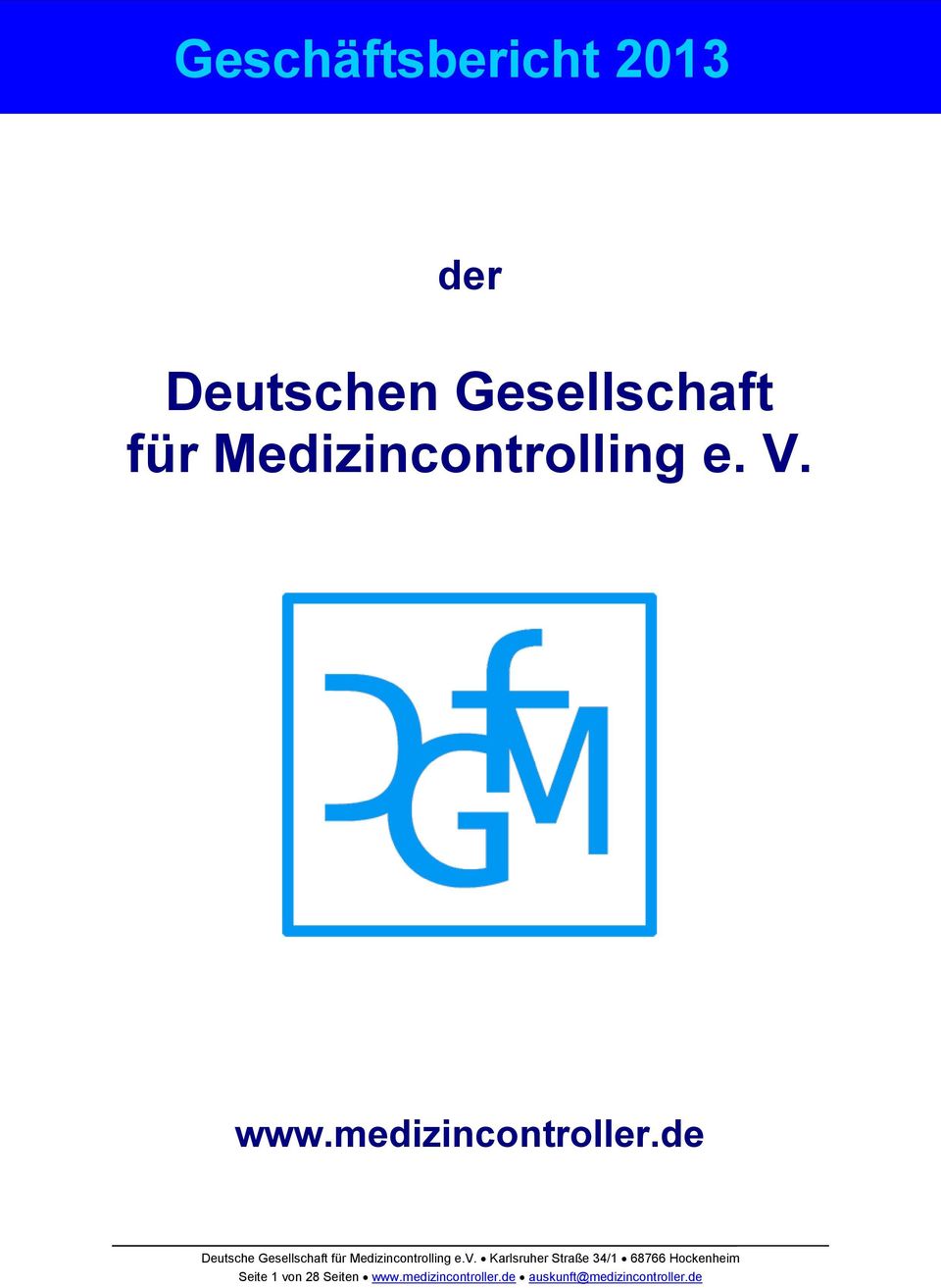 de Deutsche Gesellschaft für Medizincontrolling e.v.
