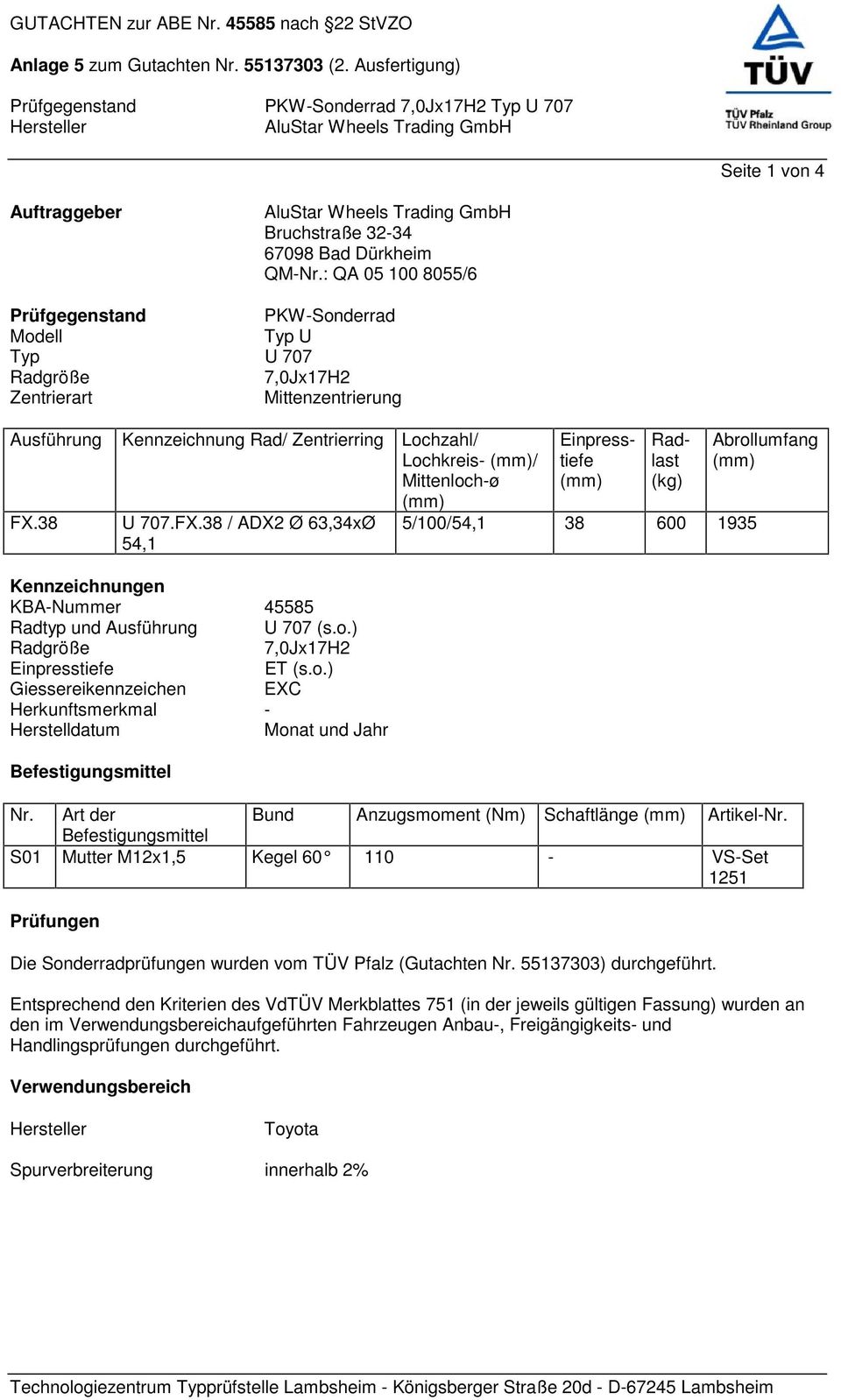 38 Kennzeichnung Rad/ Zentrierring Lochzahl/ Lochkreis- / Mittenloch-ø U 707.FX.