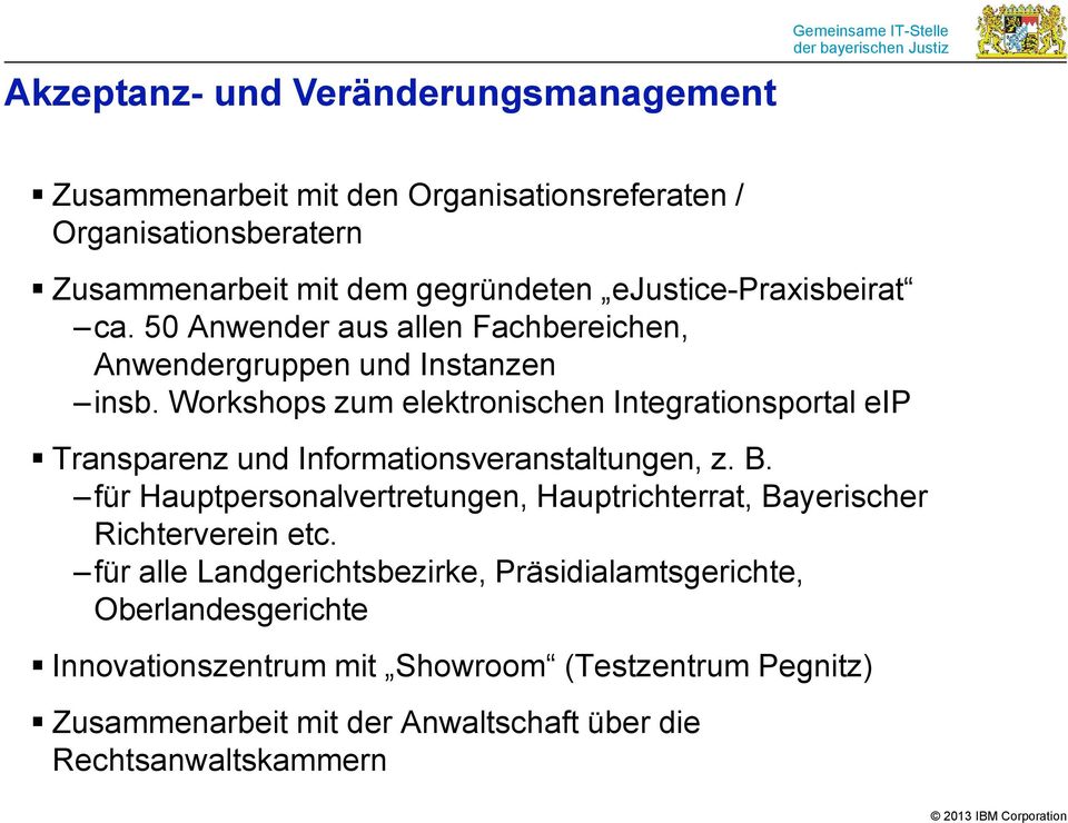 Workshops zum elektronischen Integrationsportal eip Transparenz und Informationsveranstaltungen, z. B.