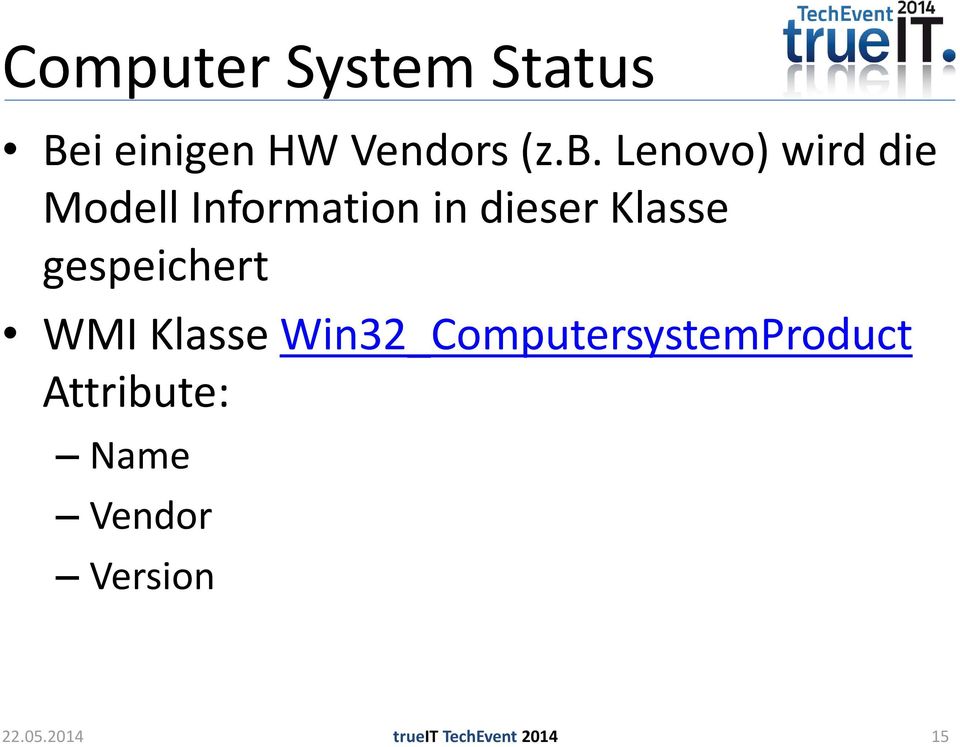 gespeichert WMI Klasse Win32_ComputersystemProduct