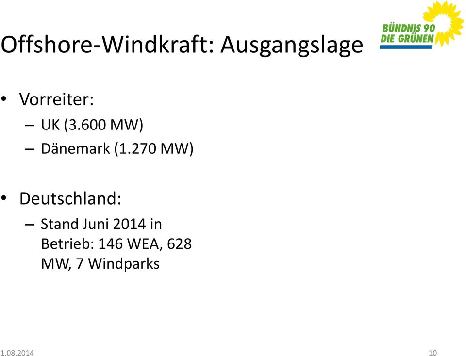 270 MW) Deutschland: Stand Juni 2014 in