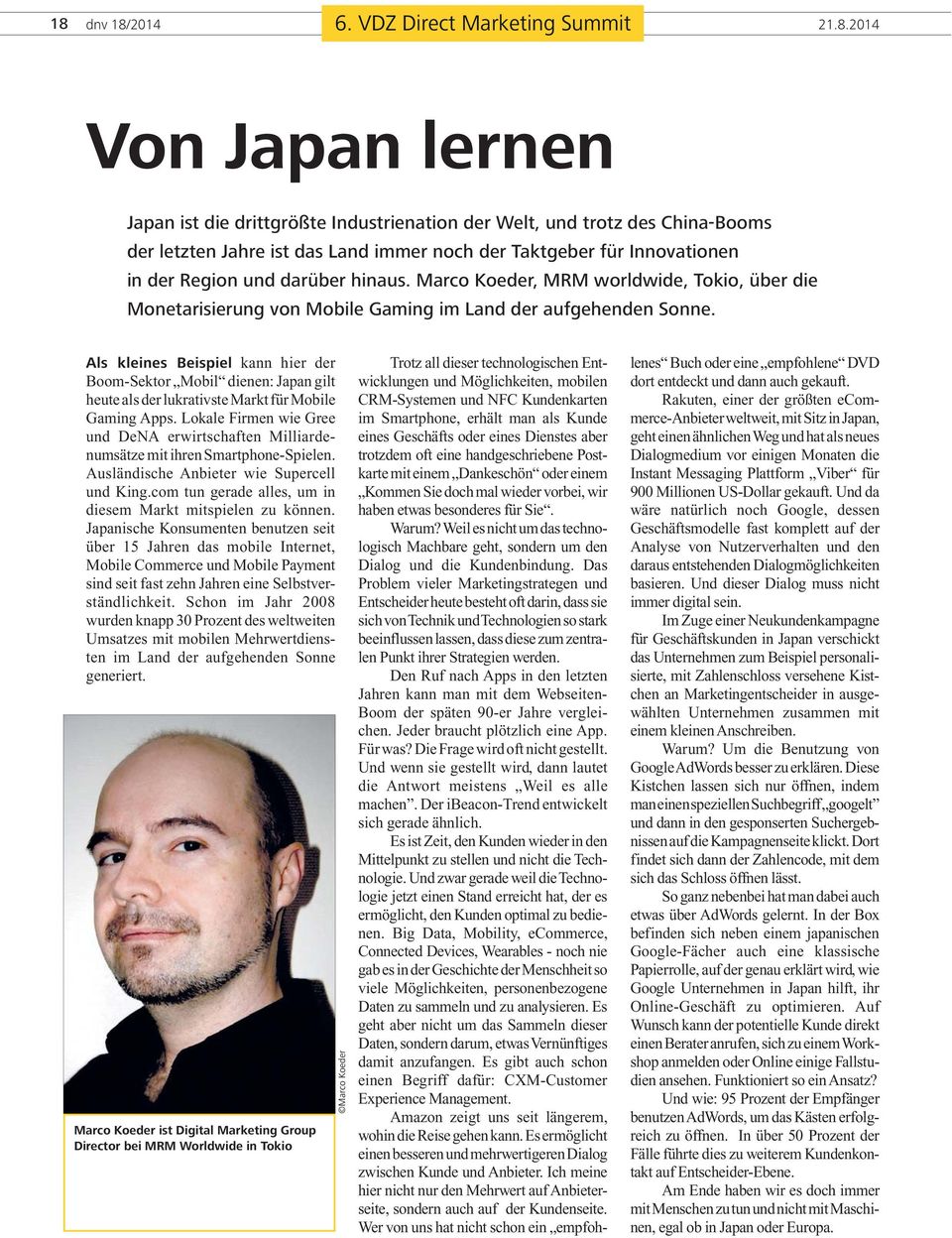 der Region und darüber hinaus. Marco Koeder, MRM worldwide, Tokio, über die Monetarisierung von Mobile Gaming im Land der aufgehenden Sonne.