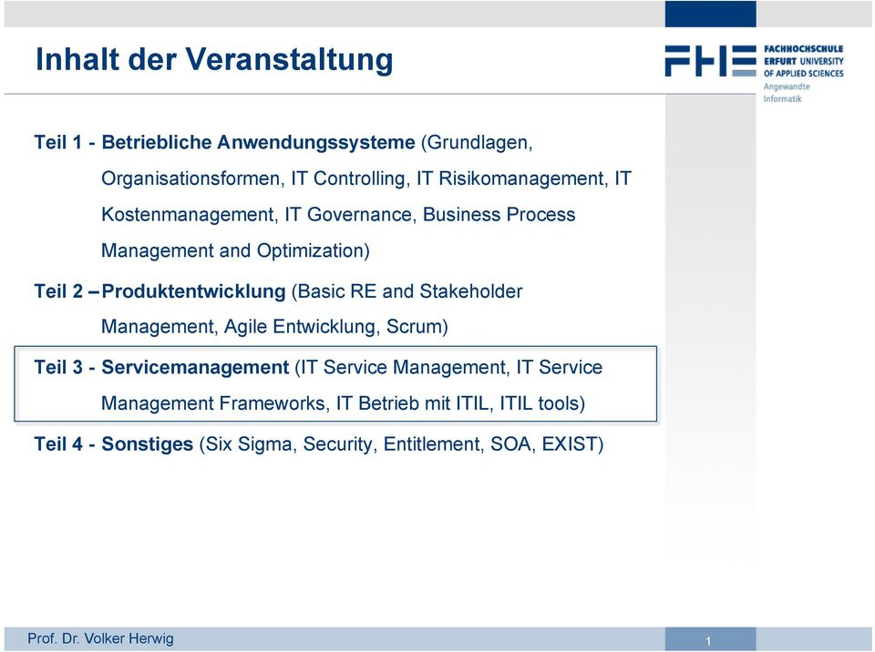 Produktentwicklung (Basic RE and Stakeholder Management, Agile Entwicklung, Scrum) Teil 3 - Servicemanagement (IT Service