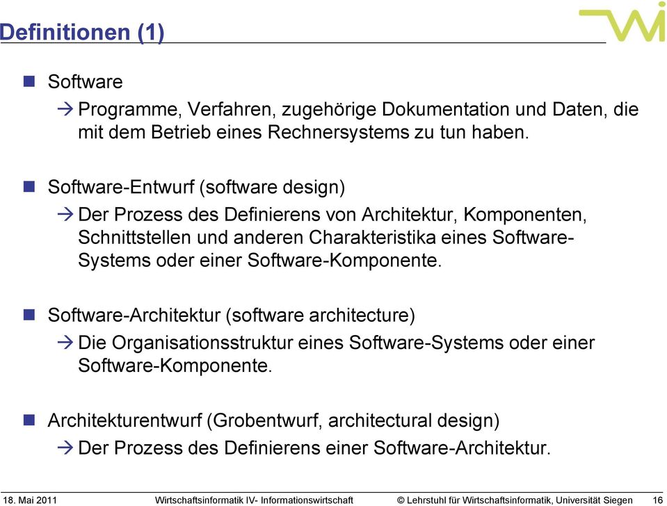 Software- Systems oder einer Software-Komponente.