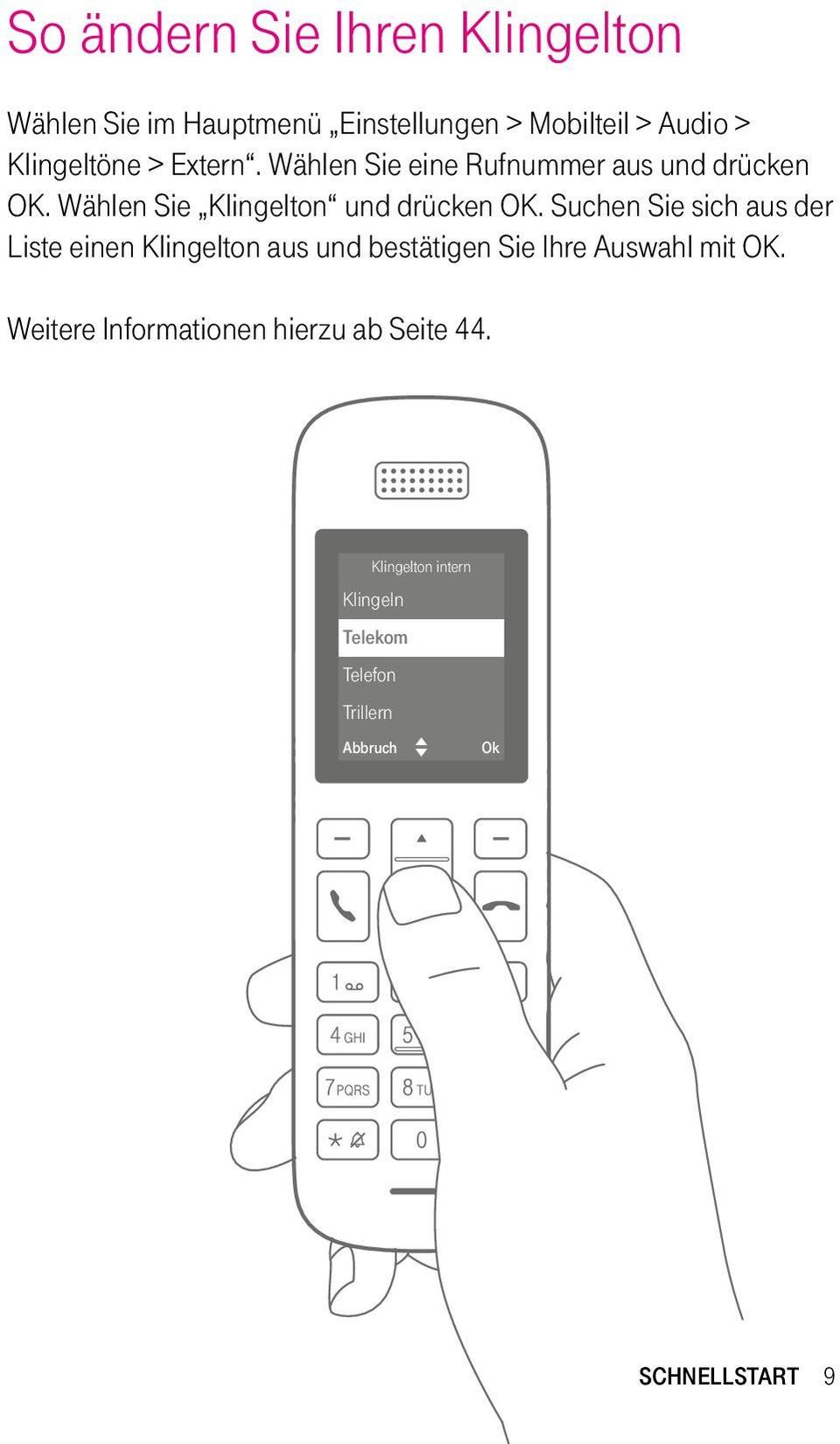 Wählen Sie Klingelton und drücken OK.
