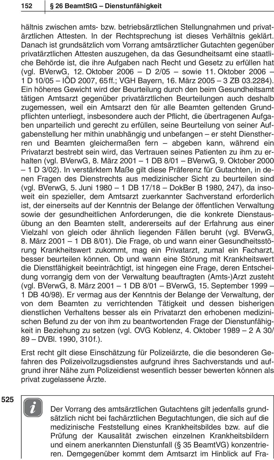Gesetz zu erfüllen hat (vgl. BVerwG,. Oktober 0 D /0 sowie. Oktober 0 D 0/0 IÖD 0, ff.; VGH Bayern,. März 0 ZB 0.).