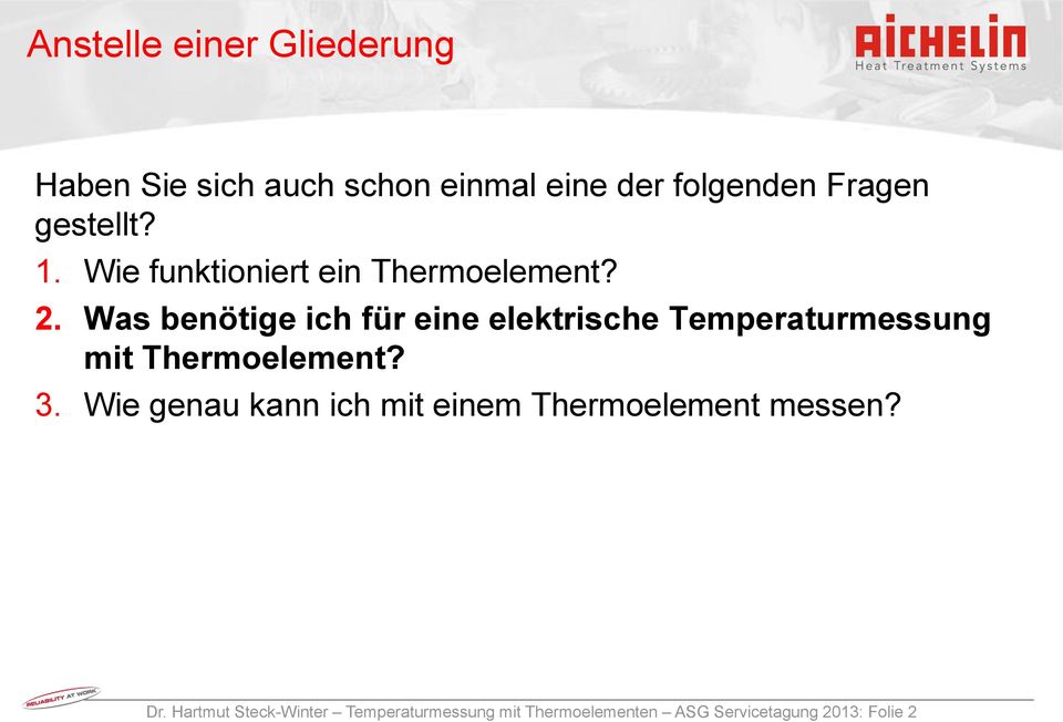 Was benötige ich für eine elektrische Temperaturmessung mit Thermoelement? 3.